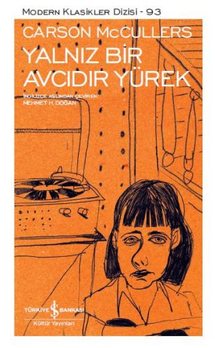 Yalnız Bir Avcıdır Yürek - Modern Klasikler Dizisi %31 indirimli Carso