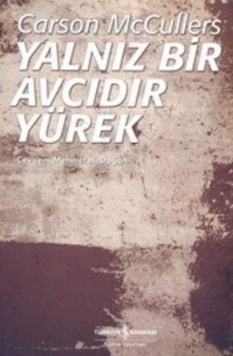 Yalnız Bir Avcıdır Yürek Carson mc cullers