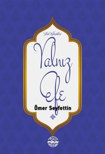 Yalnız Efe %25 indirimli Ömer Seyfettin