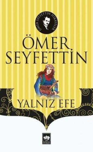 Yalnız Efe %19 indirimli Ömer Seyfettin