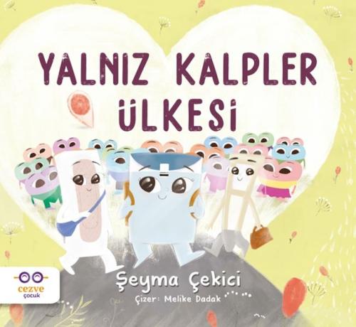 Yalnız Kalpler Ülkesi %19 indirimli Şeyma Çekici