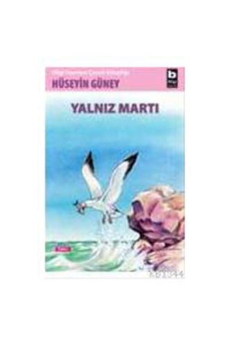 Yalnız Martı %15 indirimli Hüseyin Güney