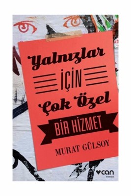 Yalnızlar İçin Çok Özel Bir Hizmet %15 indirimli Murat Gülsoy