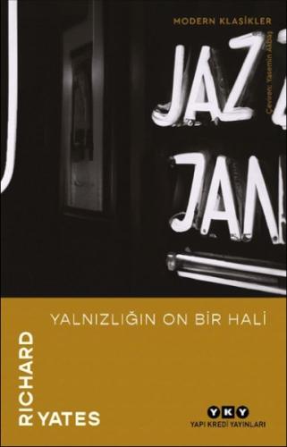 Yalnızlığın On Bir Hali %18 indirimli Richard Yates