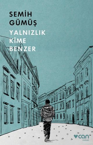 Yalnızlık Kime Benzer %15 indirimli Semih Gümüş