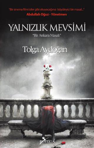 Yalnızlık Mevsimi Tolga Aydoğan