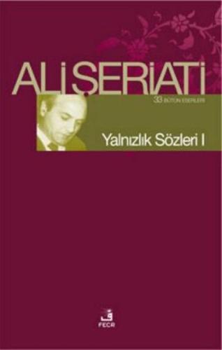 Yalnızlık Sözleri 1 %15 indirimli Ali Şeriati