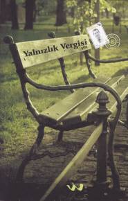 Yalnızlık Vergisi Şiir Mehmet Aycı