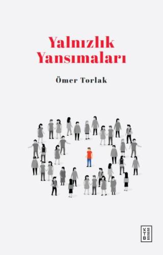 Yalnızlık Yansımaları %17 indirimli Ömer Torlak