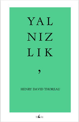 Yalnızlık Henry David Thoreau