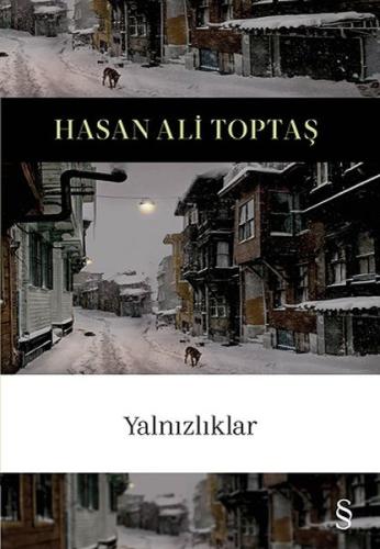 Yalnızlıklar %10 indirimli Hasan Ali Toptaş