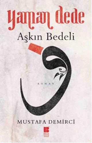 Yaman Dede Aşkın Bedeli %14 indirimli Mustafa Demirci