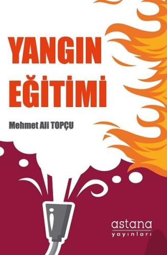 Yangın Eğitimi %3 indirimli Mehmet Ali Topçu