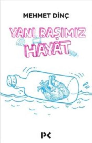 Yanı Başımız Hayat %17 indirimli Mehmet Dinç