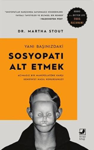 Yanı Başınızdaki Sosyopatı Alt Etmek %25 indirimli Martha Stout