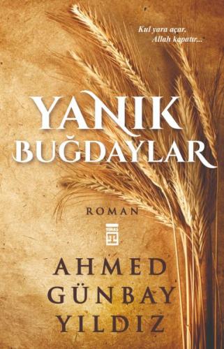 Yanık Buğdaylar %15 indirimli Ahmed Günbay Yıldız