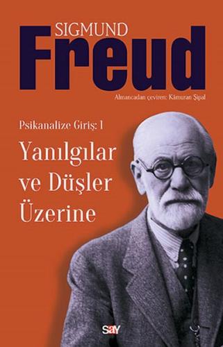 Yanılgılar ve Düşler Üzerine %14 indirimli Sigmund Freud