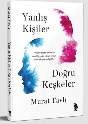 Yanlış Kişiler Doğru Keşkeler %10 indirimli Murat Tavlı