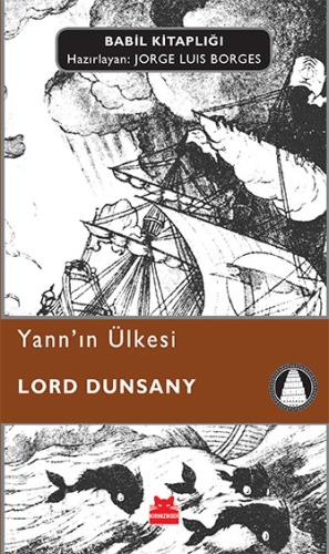 Yann'ın Ülkesi - Babil Kitaplığı 21 %14 indirimli Lord Dunsany