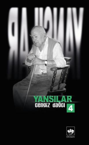 Yansılar 4 Cengiz Dağcı