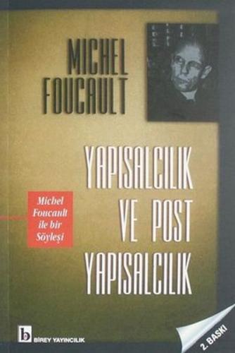 Yapısalcılık ve Post Yapısalcılık %17 indirimli Michel Foucault