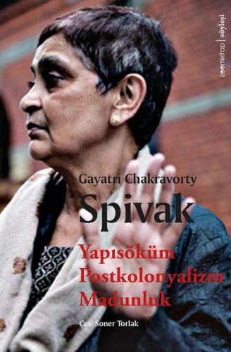 Yapısöküm, Postkolonyalizm, Madunluk Gayatri Chakravorty Spivak