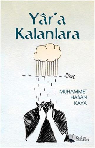 Yar’a Kalanlara Muhammet Hasan Kaya