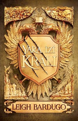 Yara İzi Kralı - Ciltli %25 indirimli Leigh Bardugo