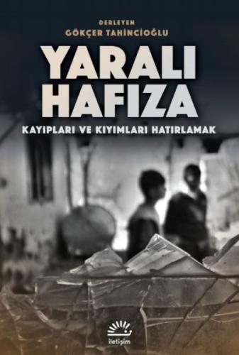 Yaralı Hafıza %10 indirimli Gökçer Tahincioğlu