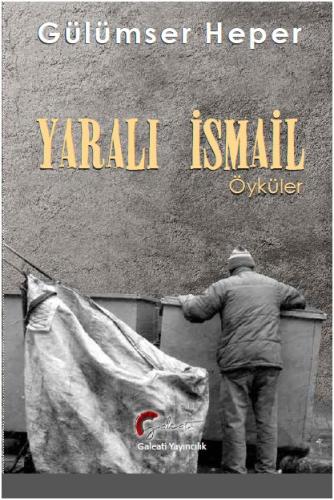 Yaralı İsmail Gülümser Heper