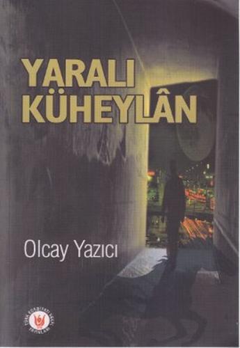 Yaralı Küheylan %14 indirimli Olcay Yazıcı