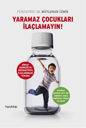 Yaramaz Çocukları İlaçlamayın! %15 indirimli Mutluhan İzmir