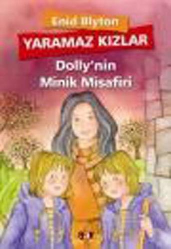 Yaramaz Kızlar 5 - Dolly'nin En Mutlu Günü Enid Blyton