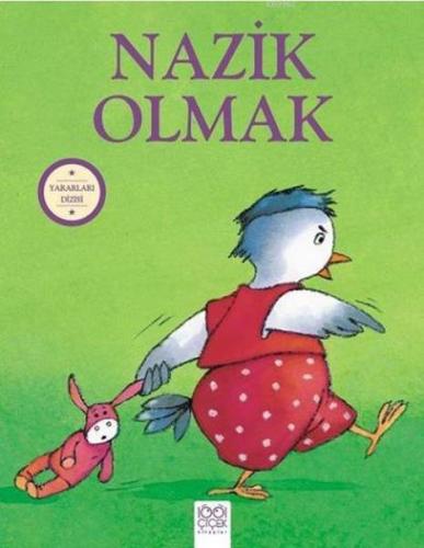 Yararları Dizisi Nazik Olmak %14 indirimli Sophie Bellier