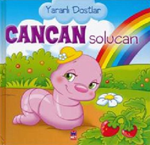 Yararlı Dostlar - Cancan Solucan Veronica Podesta