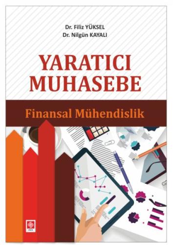 Yaratıcı Muhasebe - Finansal Mühendislik Filiz Yüksel - Nilgün Kayalı