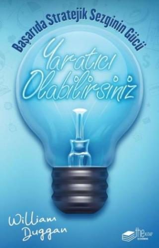 Yaratıcı Olabilirsiniz %20 indirimli William Duggan