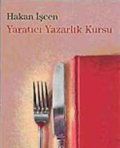 Yaratıcı Yazarlık Kursu Hakan İşcen