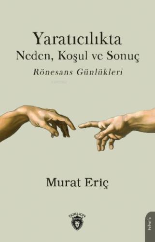 Yaratıcılıkta Neden Koşul Ve Sonuç %25 indirimli Murat Eriç