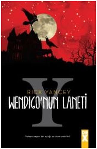 Yaratık Avcısı 2 - Wendigo'nun Laneti Rick Yancey