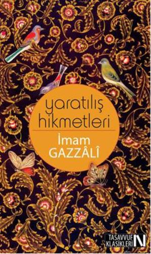 Yaratılış Hikmetleri İmam Gazali