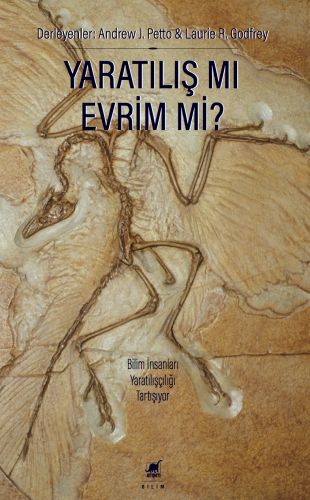 Yaratılış Mı Evrim Mi? %14 indirimli Andrew J. Petto - Laurie R. Godfr