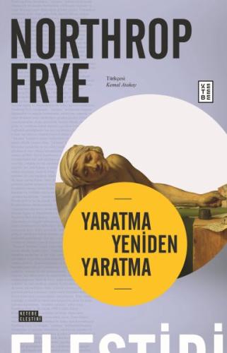 Yaratma Yeniden Yaratma %17 indirimli Northrop Frye