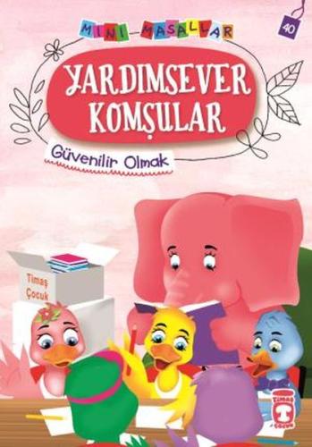 Yardımsever Komşular - Mini Masallar 4 (40) %15 indirimli Nalan Aktaş 