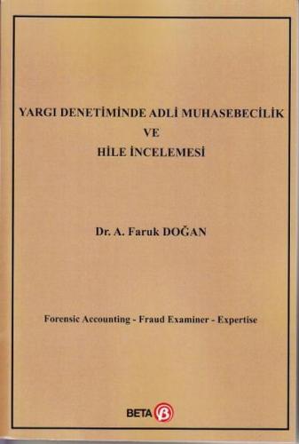 Yargı Denetiminde Adli Muhasebecilik ve Hile İncelemesi %3 indirimli A