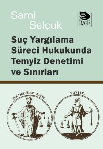 Yargılama Süreci Hukukunda Temyiz Denetimi ve Sınırları %10 indirimli 