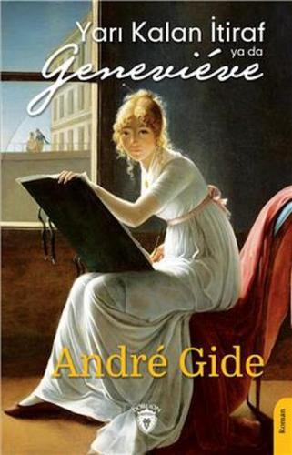 Yarı Kalan İtiraf Ya Da Genevieve %25 indirimli André Gide