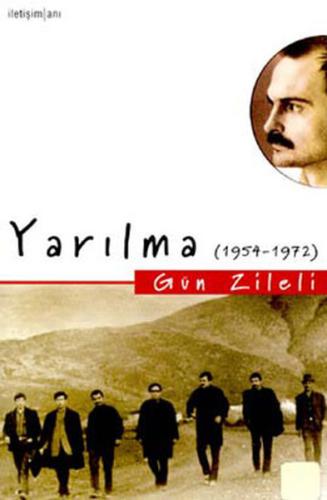 Yarılma (1954-1972) Gün Zileli