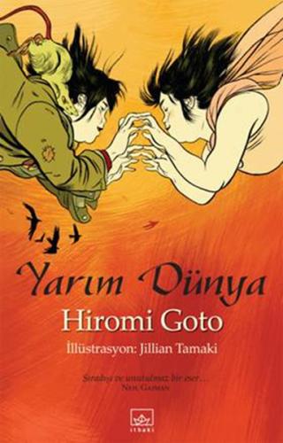 Yarım Dünya Hiromi Goto