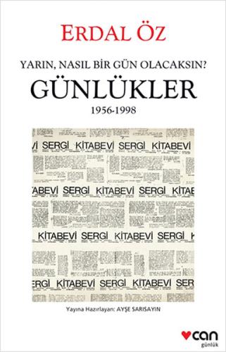 Yarın, Nasıl Bir Gün Olacaksın? Günlükler 1956-1998 %15 indirimli Erda